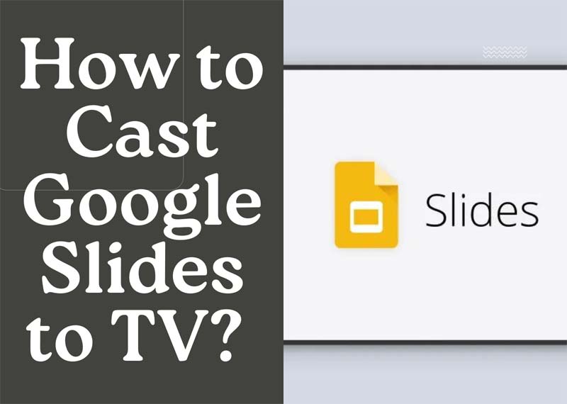 How to Cast Google Slides to TV