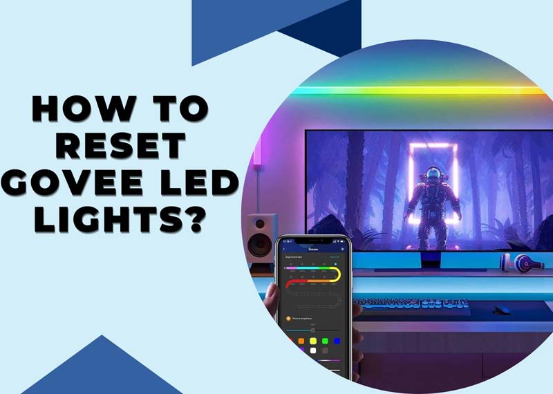 How to Reset GOVEE Led Lights