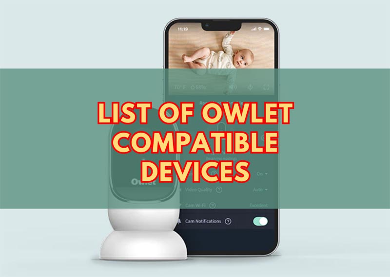 Owlet Compatible Devices